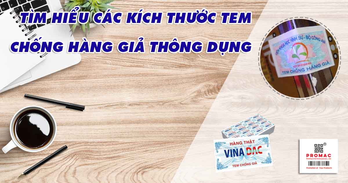 kích thước tem chống hàng giả